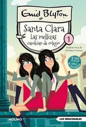 SANTA CLARA 01. LAS MELLIZAS CAMBIAN DE COLEGIO (SANTA CLARA 1) | 9788427246744 | BLYTON, ENID