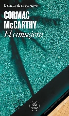 CONSEJERO, EL | 9788439743613 | MCCARTHY, CORMAC