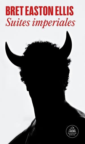 SUITES IMPERIALES | 9788439743651 | EASTON ELLIS, BRET