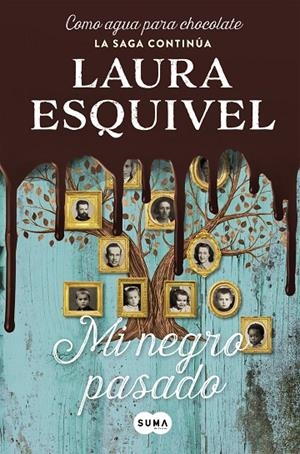 MI NEGRO PASADO | 9788419835581 | ESQUIVEL, LAURA
