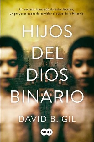 HIJOS DEL DIOS BINARIO | 9788491297857 | GIL, DAVID B.