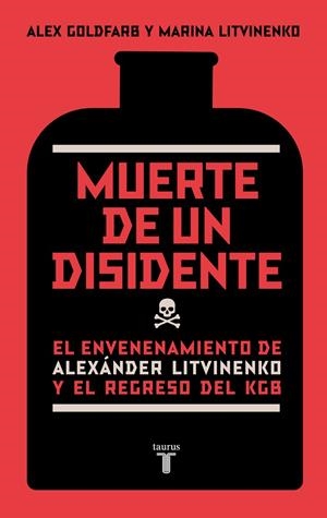 MUERTE DE UN DISIDENTE | 9788430606474 | GOLDFARB, ALEX / LITVINENKO, MARINA