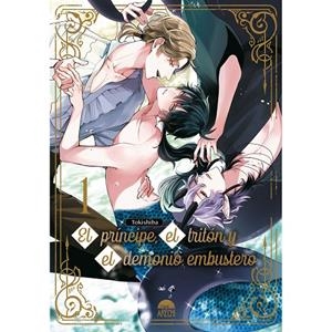 PRINCIPE, EL TRITON Y EL DEMONIO EMBUSTERO 01, EL | 9788410294097 | TOKISHIBA