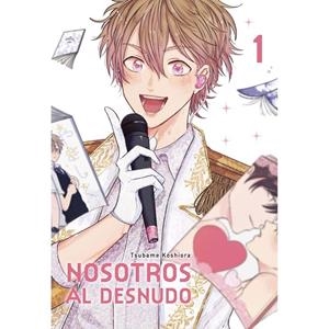 NOSOTROS AL DESNUDO 01 | 9788410294318 | KOSHIORA, TSUBAME