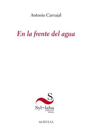 EN LA FRENTE DE AGUA | 9788412883343 | CARVAJAL MILENA, ANTONIO
