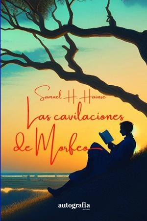 CAVILACIONES DE MORFEO, LAS | 9788410347007 | HAINSE, SAMUEL H.