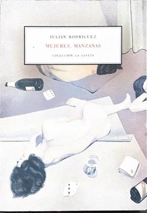 MUJERES, MANZANA | 9788476715451 | RODRIGUEZ, JULIAN
