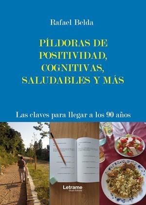 PÍLDORAS DE POSITIVIDAD, COGNITIVA, SALUDABLES Y MÁS | 9788410686960 | BELDA SORIANO, RAFAEL
