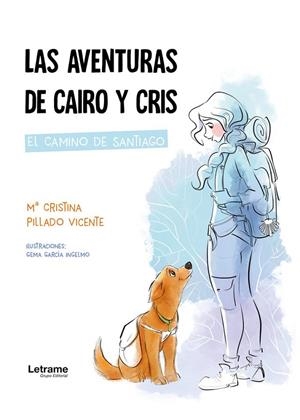 AVENTURAS DE CAIRO Y CRIS, LAS | 9788410686984 | PILLADO VICENTE, Mª CRISTINA