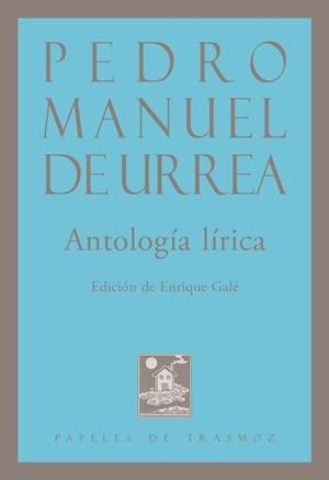 ANTOLOGÍA LIRICA (Pedro Manuel de Urrea) | 9788412866186 | DE URREA, PEDRO MANUEL