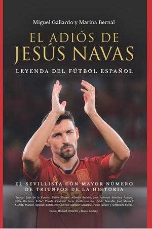 ADIÓS DE JESÚS NAVAS, EL | 9788412863963 | GALLARDO RODRIGUEZ, MIGUEL