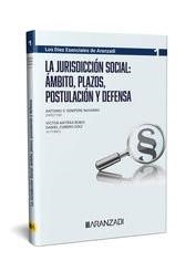 JURISDICCIÓN SOCIAL, LA : AMBITO, PLAZOS, POSTULACIÓN Y DEFENSA | 9788411627399 | ANTRAS RUBIO, VICTOR / CUBERO DIAS, DANIEL