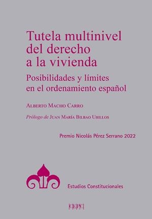 TUTELA MULTINIVEL DEL DERECHO A LA VIVIENDA | 9788425920363 | MACHO CARRO, ALBERTO