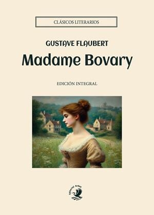 MADAME BOVARY | 9788410011045 | FLAUBERT, GUSTAVE