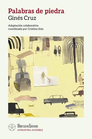 PALABRAS DE PIEDRA (LITERATURA ACCESIBLE) | 9788419754516 | CRUZ ZAMORA, GINES