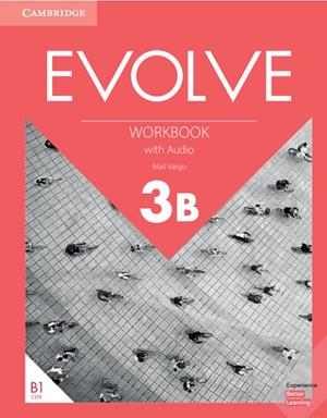 EVOLVE LEVEL 3B WORKBOOK WITH AUDIO | 9781108411936 | VARGO, MARI