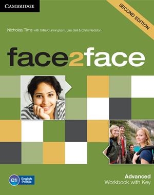 FACE2FACE ADVANCED WORKBOOK WITH KEY | 9781107690585 | CUNNINGHAM, GILLIE / BELL, JAN / REDSTON, CHRIS / TIMS, NICHOLAS