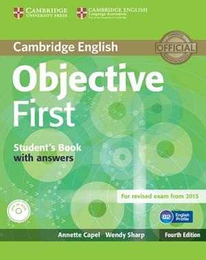 OBJECTIVE FIRST STUDENT'S BOOK WITH ANSWERS WITH CD-ROM 4TH EDITION | 9781107628304 | CAPEL, ANNETTE / SHARP, WENDY