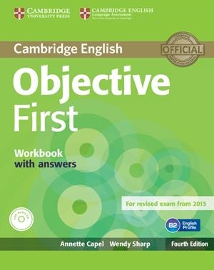 OBJECTIVE FIRST WORKBOOK WITH ANSWERS WITH AUDIO CD 4TH EDITION | 9781107628458 | CAPEL, ANNETTE / SHARP, WENDY