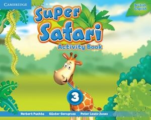SUPER SAFARI LEVEL 3 ACTIVITY BOOK | 9781107477087 | PUCHTA, HERBERT / GERNGROSS, GÜNTER / LEWIS-JONES, PETER