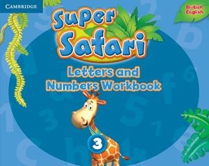 SUPER SAFARI LEVEL 3 LETTERS AND NUMBERS WORKBOOK | 9781316628188