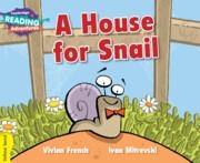 A HOUSE FOR SNAIL | 9781107550063