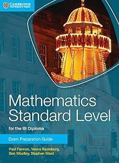 MATHEMATICS FOR THE IB DIPLOMA. EXAM PREPARATION GUIDE | 9781107653153