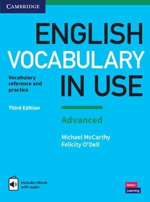ENGLISH VOCABULARY IN USE: ADVANCED BOOK WITH ANSWERS AND ENHANCED EBOOK | 9781316630068 | MCCARTHY, MICHAEL / O'DELL, FELICITY