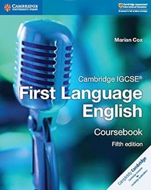 CAMBRIDGE IGCSE. FIRST LANGUAGE ENGLISH COURSEBOOK | 9781108438889