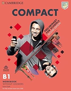 COMPACT PRELIMINARY FOR SCHOOLS SECOND EDITION. STUDENT'S BOOK WITHOUT ANSWERS | 9781108349093 | ELLIOTT, SUE / THOMAS, AMANDA / CLYDE, LAURA
