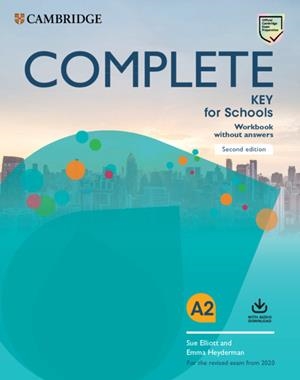 COMPLETE KEY FOR SCHOOLS WORKBOOK WITHOUT ANSWERS WITH AUDIO DOWNLOAD | 9781108539401 | ELLIOT, SUE / HEYDERMAN, EMMA
