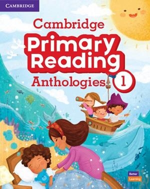 CAMBRIDGE PRIMARY READING ANTHOLOGIES LEVEL 1 STUDENT'S BOOK WITH ONLINE AUDIO | 9781108860987 | VARIOS AUTORES
