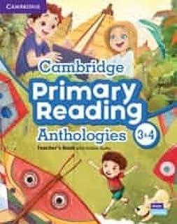 CAMBRIDGE PRIMARY READING ANTHOLOGIES. LEVEL 3 AND 4. TEACHER'S BOOK | 9781108861069