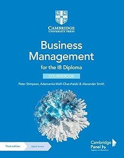 BUSINESS AND MANAGEMENT FOR THE IB DIPLOMA. COURSEBOOK | 9781009053570