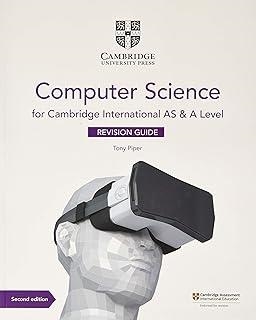 CAMBRIDGE INTERNATIONAL AS & A LEVEL COMPUTER SCIENCE. REVISION GUIDE | 9781108737326