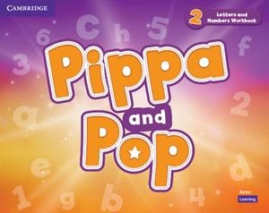 PIPPA AND POP LEVEL 2 LETTERS AND NUMBERS WORKBOOK BRITISH ENGLISH | 9781108928472 | VARIOS AUTORES