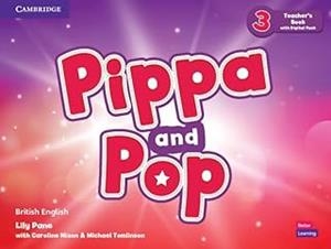 PIPPA AND POP. LEVEL 3. TEACHER'S BOOK | 9781108928502