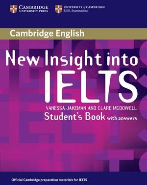 NEW INSIGHT INTO IELTS STUDENT'S BOOK WITH ANSWERS | 9780521680899 | JAKEMAN, VANESSA / MCDOWELL, CLARE