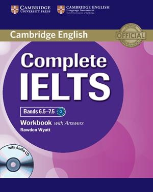 COMPLETE IELTS BANDS 6.5-7.5 WORKBOOK WITH ANSWERS WITH AUDIO CD | 9781107634381 | WYATT, RAWDON