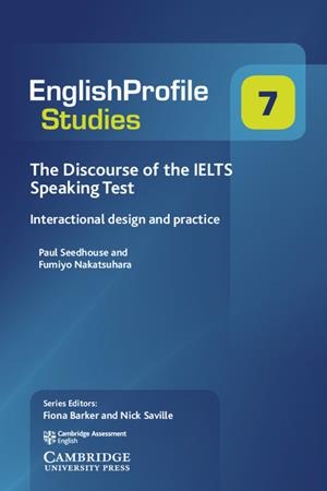 DISCOURSE OF THE IELTS SPEAKING TEST, THE | 9781108437691 | CHAN, SATHENA / BARKER, FIONA / SAVILLE, NICK