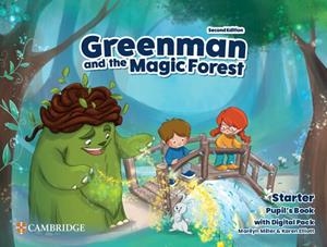GREENMAN AND THE MAGIC FOREST SECOND EDITION. PUPIL?S BOOK WITH DIGITAL PACK STARTER | 9781009219082 | ARCHER, GREG / BROOK-HART, GUY / ELLIOT, SUE / HAINES, SIMON / WIJAYATILAKE, CLAIRE
