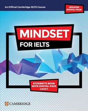 MINDSET FOR IELTS WITH UPDATED DIGITAL PACK LEVEL 1 STUDENT?S BOOK WITH DIGITAL | 9781009280297 | VARIOS AUTORES