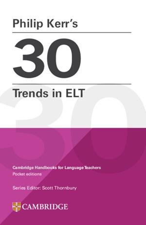 PHILIP KERR?S 30 TRENDS IN ELT | 9781009073721 | KERR, PHILIP / THORNBURY, SCOTT