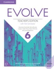 EVOLVE 6 TEACHER'S EDITION WITH TEST GENERATOR | 9781108405201