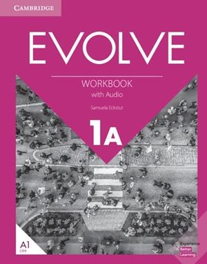 EVOLVE LEVEL 1A WORKBOOK WITH AUDIO | 9781108408592 | ECKSTUT, SAMUELA