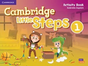 CAMBRIDGE LITTLE STEPS LEVEL 1 ACTIVITY BOOK | 9781108736626 | ZAPIAIN, GABRIELA