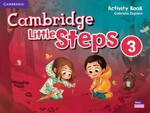 CAMBRIDGE LITTLE STEPS LEVEL 3 ACTIVITY BOOK | 9781108736640 | ZAPIAIN, GABRIELA