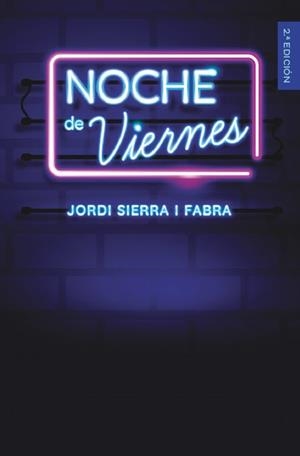 NOCHE DE VIERNES | 9788491223856 | SIERRA I FABRA, JORDI