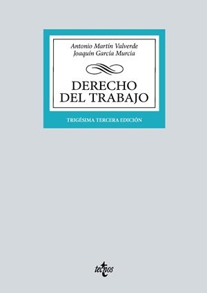 DERECHO DEL TRABAJO | 9788430990474 | GARCÍA MURCIA, JOAQUÍN / MARTÍN VALVERDE, ANTONIO