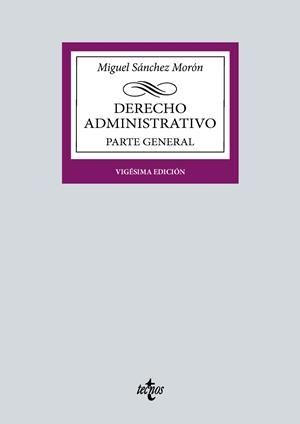 DERECHO ADMINISTRATIVO | 9788430990566 | SÁNCHEZ MORÓN, MIGUEL